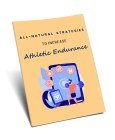 All-Natural Strategy To Increase Athletic Endurance